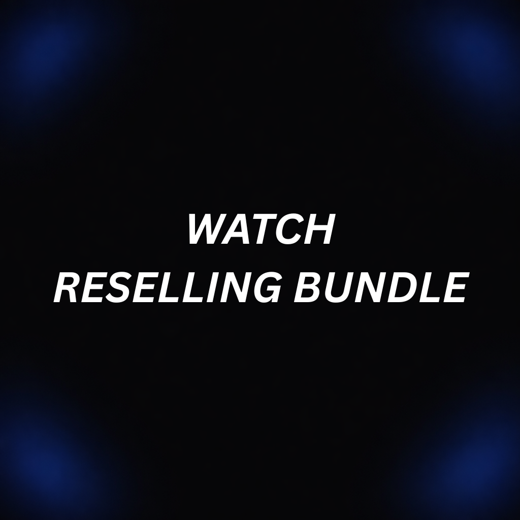 Watch Reselling Bundle