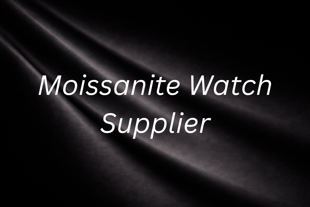 Mois Watch Supplier